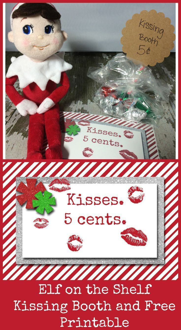 10 Easy Elf On The Shelf Ideas And A Daily Printable | Christmas - Elf On The Shelf Kissing Booth Free Printable