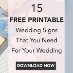 15 Free Printable Wedding Signs That You Need For Your Wedding   Free Printable Wedding Signs