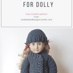 18 Inch Doll Clothes   Coat And Hat For Dolly   Free Printable Crochet Doll Clothes Patterns For 18 Inch Dolls