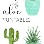 3 Free Cactus & Aloe Printables | Free Printables | Printables   Free Printable Cactus