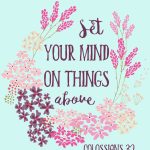 Colossians 3:2   Bible Verse Free Printable  Rays Of Bliss Inside   Free Printable Bible Verses To Frame