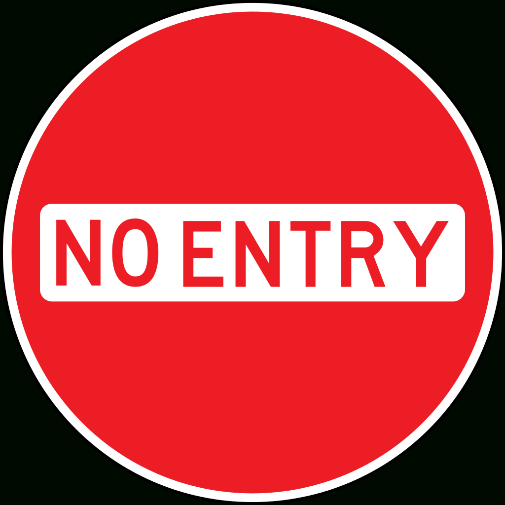 Free Printable No Entry Sign Free Printable