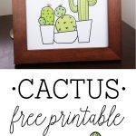Free Cactus Printable | Classy Clutter Blog | Pinterest | Printables   Free Printable Cactus