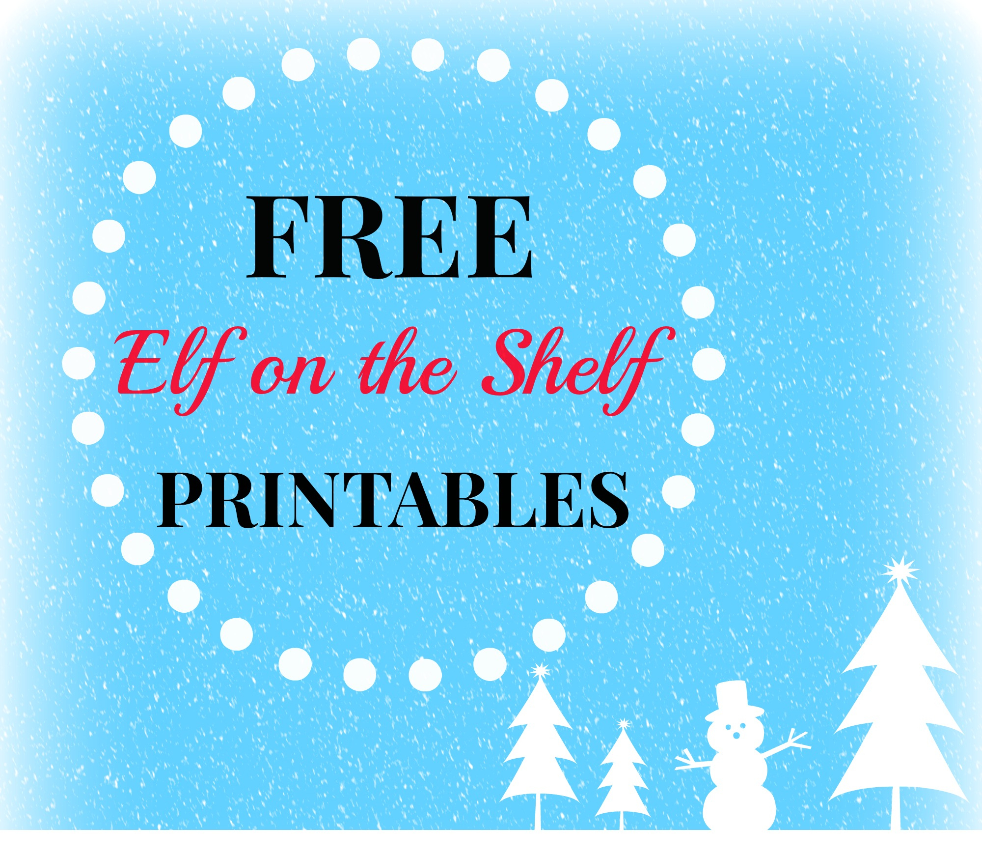 Free Elf On The Shelf Printables – Style With Nancy - Elf On The Shelf Kissing Booth Free Printable