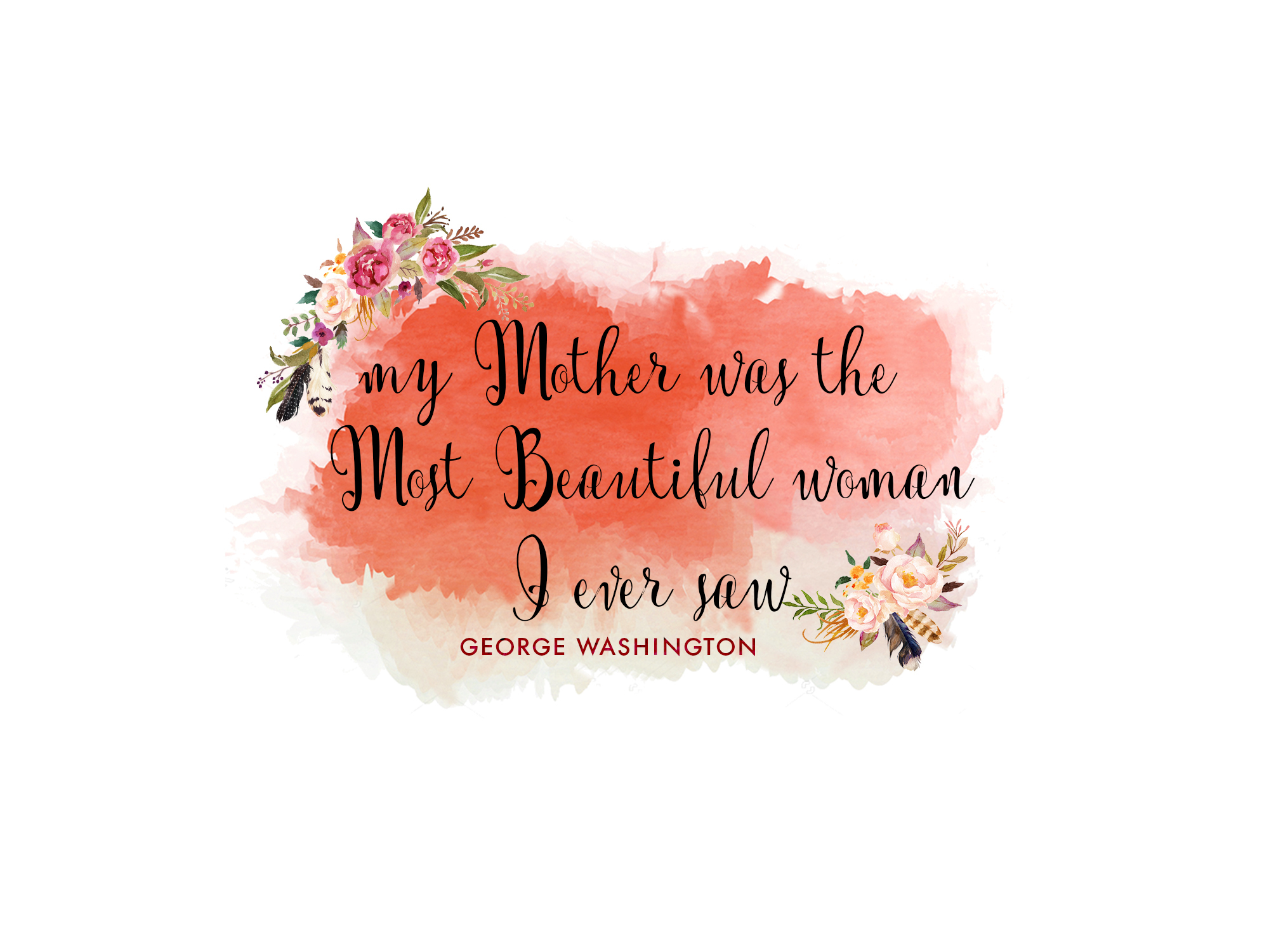Free Mother&amp;#039;s Day Printable George Washington Quote - Free Printable Mothers Day Cards No Download