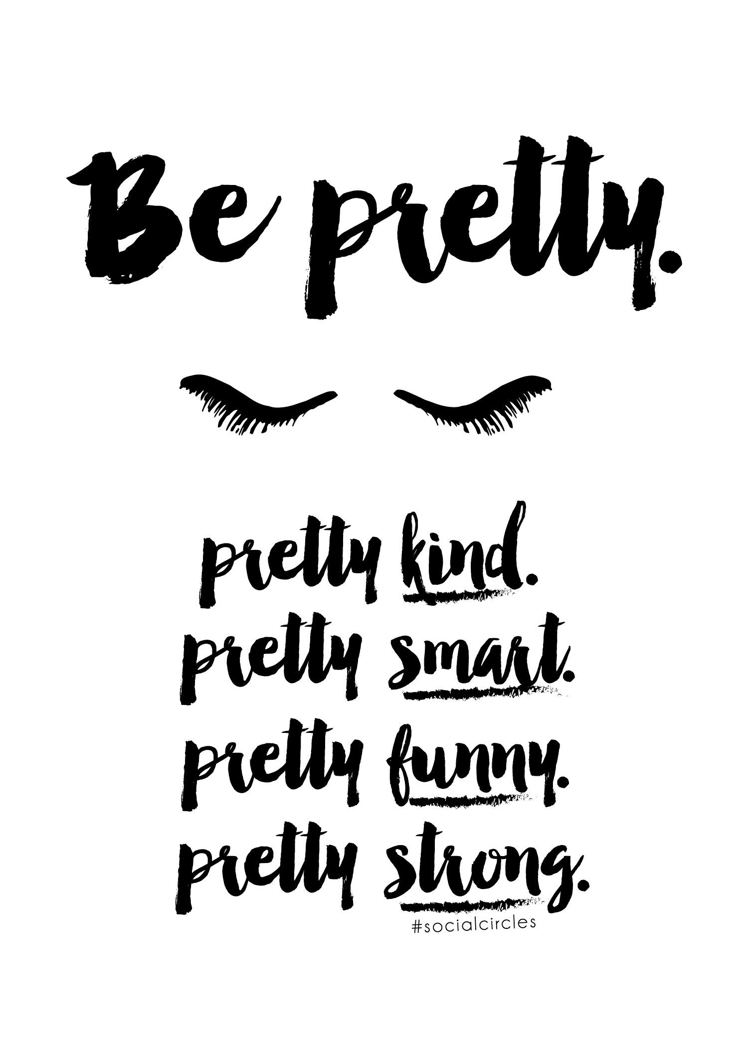 Free Printable 5X7 Quote &amp;quot;be Pretty&amp;quot; #socialcirclecards | Livia - Free Printable Quotes