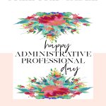 Free Printable: Celebrating Administrative Professional Day | I'm   Administrative Professionals Cards Printable Free