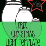 Free Printable Christmas Light Template | Christmas Worksheets And   Free Printable Christmas Craft Templates