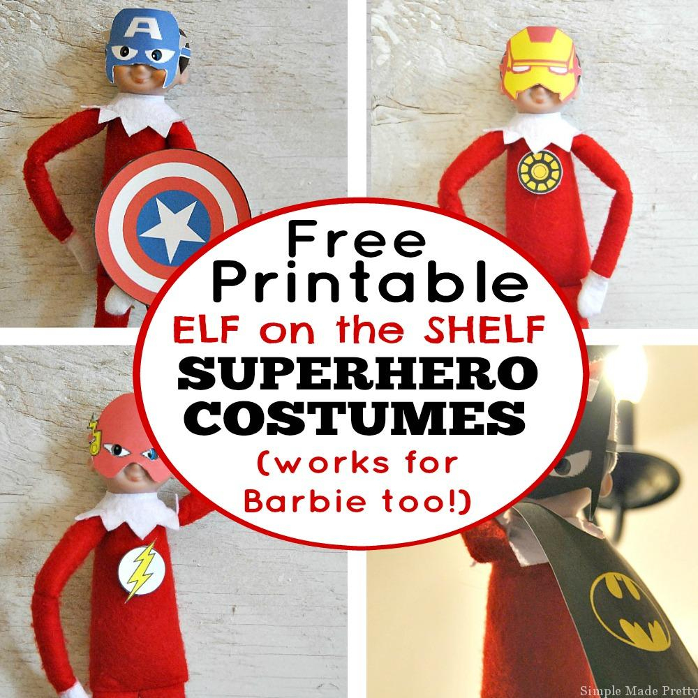 Free Printable Elf On The Shelf Superhero Costumes - Simple Made Pretty - Elf On The Shelf Free Printable Ideas