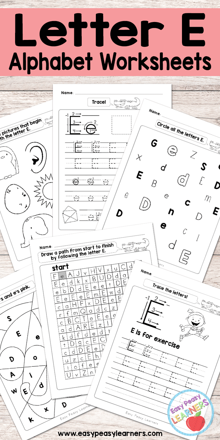 Free Printable Letter E Worksheets - Alphabet Worksheets Series - Free Printable Classroom Worksheets