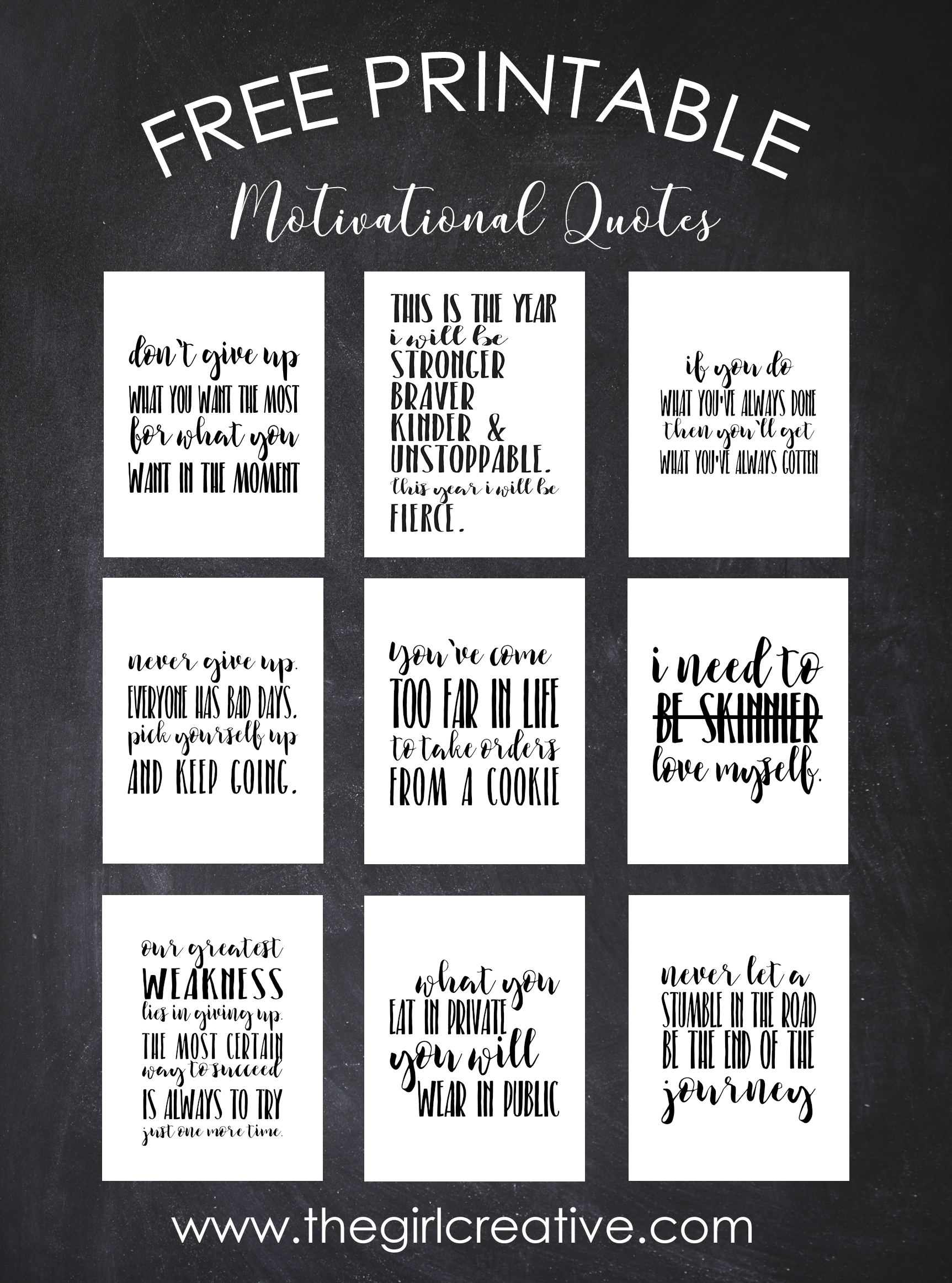 Free Printable Motivational Quotes - The Girl Creative - Free Printable Quotes