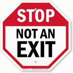 Free Printable Not An Exit Sign | Free Printable   Free Printable No Exit Signs