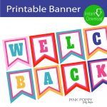 Free Printables} Welcome Back Banner | Edukacja | Welcome Banner   Welcome Home Cards Free Printable