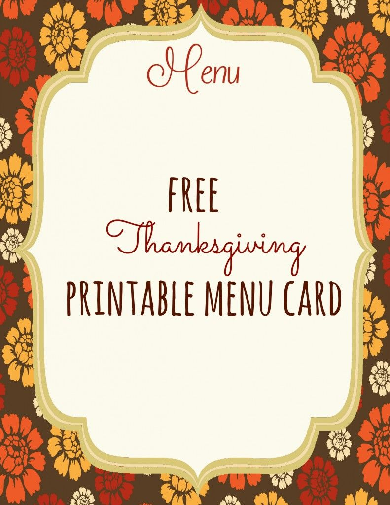 Free Thanksgiving Printables | Thanksgiving | Pinterest - Free Printable Thanksgiving Menu Template