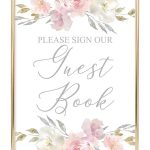 Guest Book Printable Sign (Blush Floral | Idei Pentru Nuntă   Please Sign Our Guestbook Free Printable