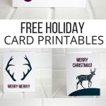 Holiday Printable Cards (Free | Christmas Decor | Christmas, Holiday   Make A Holiday Card For Free Printable