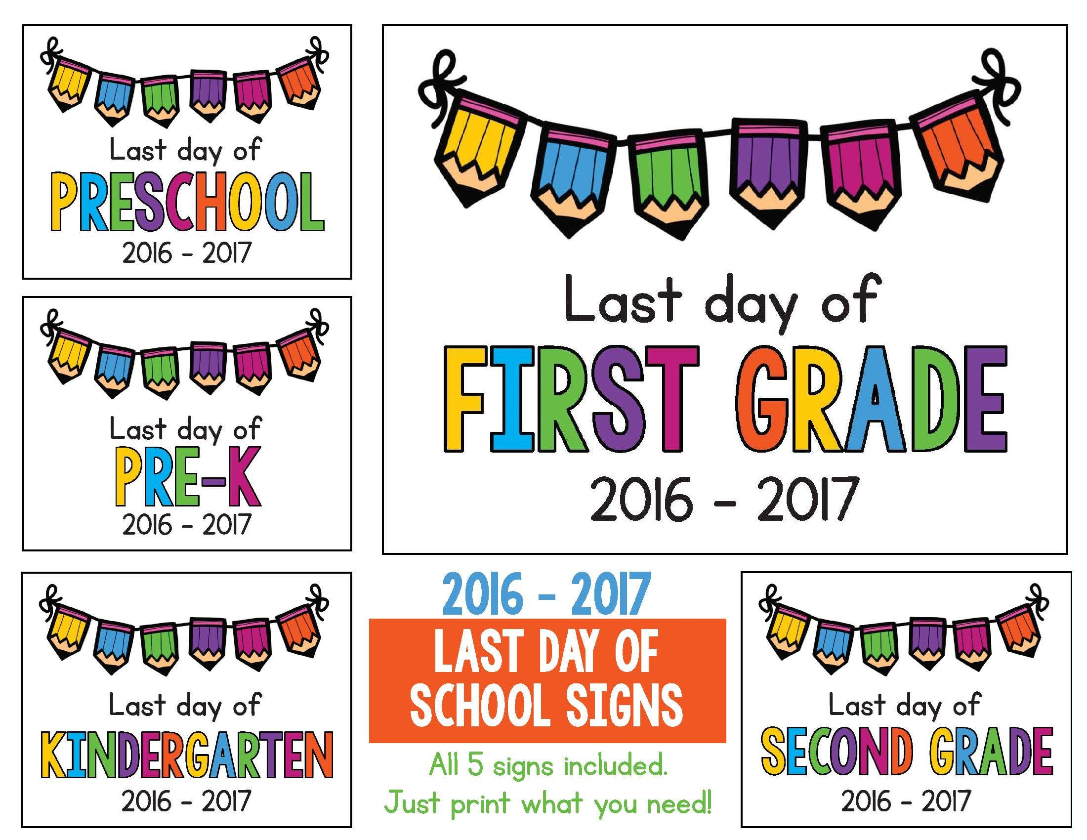Last Day Of School Signs 2017 - 2018 Freebie: Preschool, Prek - Free Printable First Day Of School Certificate
