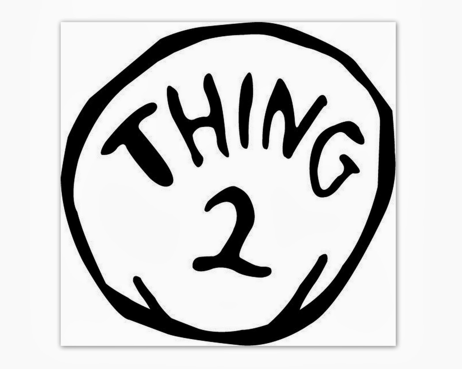 Thing One And Thing Two Printables