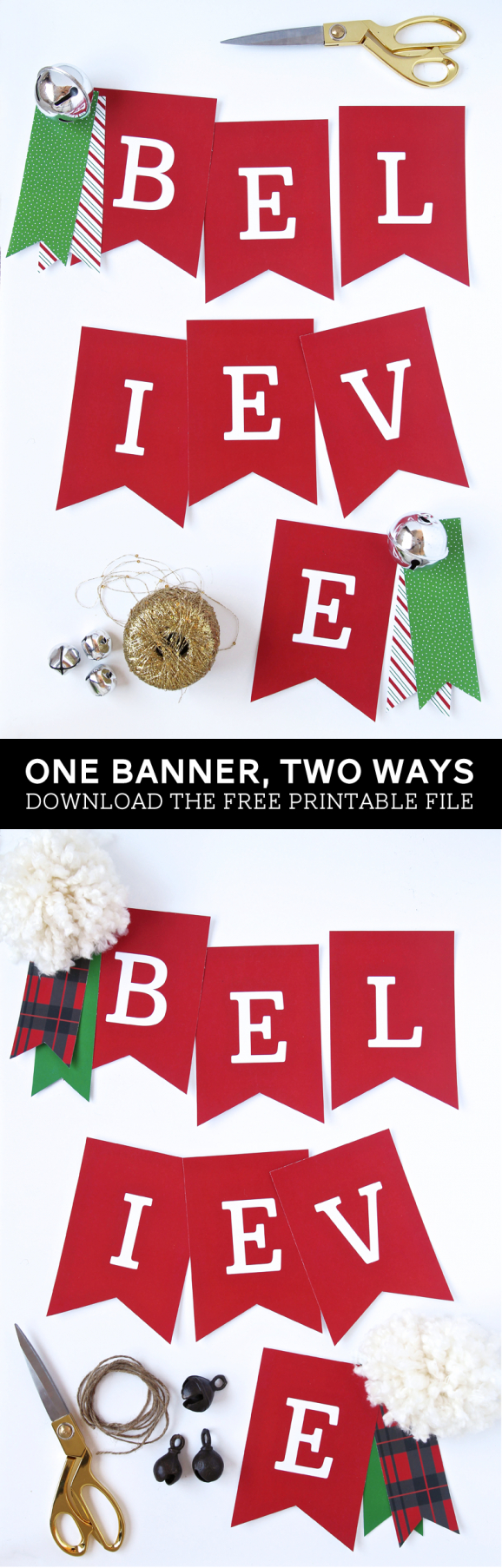 One Free &amp;quot;believe&amp;quot; Banner, Two Ways | Everything Christmas - Free Printable Christmas Banner