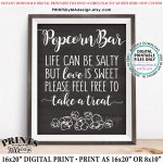 Popcorn Bar Sign, Life Can Be Salty But Love Is Sweet Take A Treat   Popcorn Bar Sign Printable Free