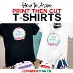 Print Then Cut Cricut Transfer T Shirts   Jennifer Maker   Free Printable Iron On Transfers For T Shirts