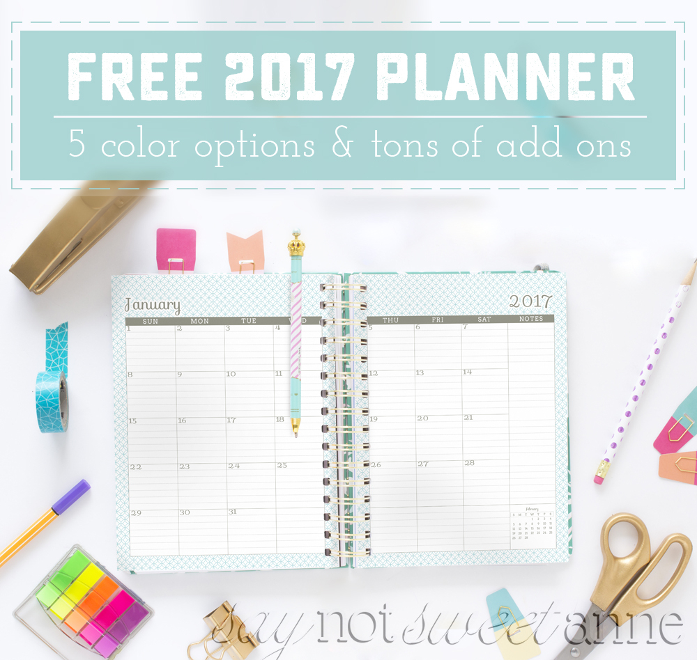 Printable 2017 Planner! - Sweet Anne Designs - Free 2017 Printable