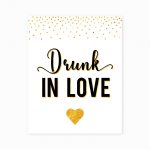 Printable Bachelorette Party Gold “Drunk In Love” Sign – Little   Free Printable Bachelorette Signs