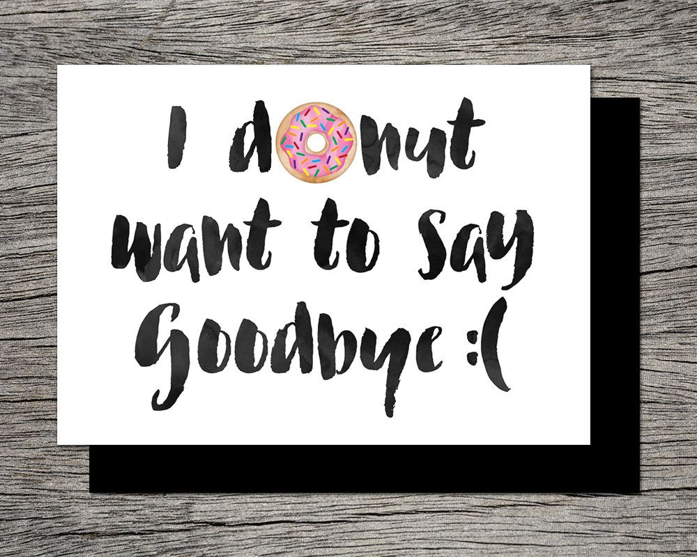Printable Farewell Card /printable Goodbye Card - I Donut Want To - Free Printable Farewell Card For Coworker