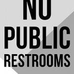 Printable Sign – No Public Restrooms | 100 Simple Books For Free   Free Printable No Restroom Signs