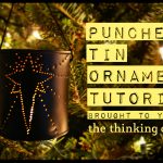 Punched Tin Ornament Tutorial   The Thinking Closet   Printable Tin Punch Patterns Free