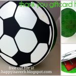 Soccer Thank You Card With Gift Card Holder. Free Silhouette Cut   Free Printable Soccer Thank You Cards