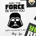 The Best Free Printable Star Wars Valentines   So Cool! | Skip To My Lou   May The Force Be With You Free Printable