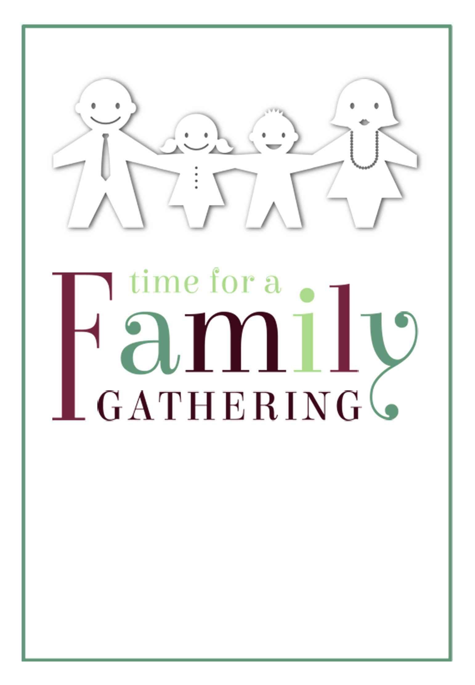Time For A Family Gathering - Free Printable Family Reunion - Free Printable Family Reunion Invitations