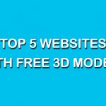 Top 5 Websites With Free 3D Printable Models?   Free 3D Printable Models