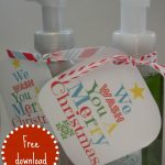 Why Soap Is The Only Present You Need This Christmas | Holiday Gift   We Wash You A Merry Christmas Free Printable