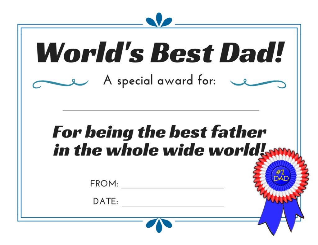 World&amp;#039;s Best Dad! 3 Free Printable Certificates For Father&amp;#039;s Day - Free Printable Awards